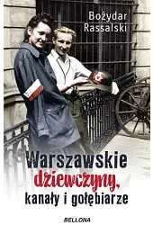 Warszawskie dziewczyny, kanały i gołębiarzeStefan Rassalski