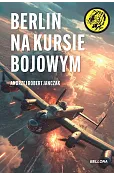 Berlin na kursie bojowym