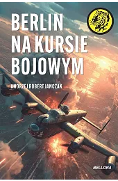Berlin na kursie bojowymJanczak Andrzej Robert