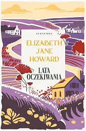 Lata oczekiwania. Kroniki Cazaletów. Tom 2Elizabeth Jane Howard