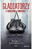 Gladiatorzy z obozów śmierci (wydanie pocketowe)