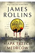 Mapa trzech mędrców. Cykl Sigma Force. Tom 2