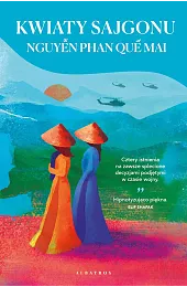 Kwiaty SajgonuNguyen Phan Que Mai