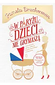 W Paryżu dzieci nie grymaszą