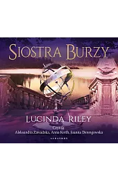 Siostra burzy. Cykl Siedem sióstr. Tom,Lucinda Riley