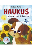 Haukuś chce być lubiany