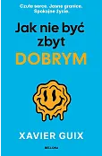Jak nie być zbyt dobrym