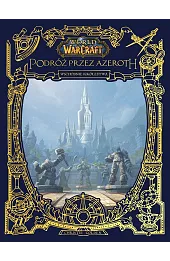 World of Warcraft: Podróż przez Azeroth. Wschodnie królestwa