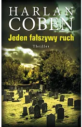 Jeden fałszywy ruch