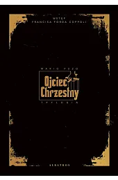 Ojciec Chrzestny. TrylogiaMario Puzo
