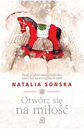Otwórz się na miłośćNatalia Sońska
