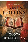 Złota biblioteka. Cykl Sigma Force. Tom 18