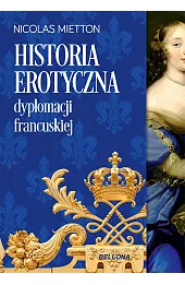 Historia erotyczna dyplomacji francuskiej