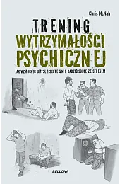 Trening wytrzymałości psychicznejChris McNab