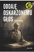 Oddaję oskarżonemu głos