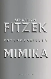 MimikaSebastian Fitzek
