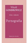 Pornografia. Pisma zebrane