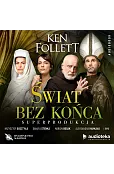 Świat bez końca (superprodukcja audio)