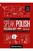 Speak Polish. Vocabulary. Poziom A1-A2+