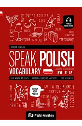 Speak Polish. Vocabulary. Poziom A1-A2+Justyna Bednarek
