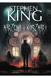 Marzenia i koszmaryStephen King