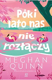 Póki lato nas nie rozłączyMeghan Quinn
