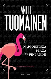 Najgorętsza plaża w FinlandiiAntti Tuomainen