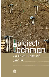 Jakbyś kamień jadła
