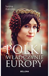 Polki Władczynie Europy