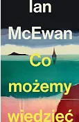 Co możemy wiedzieć