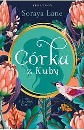 Córka z Kuby. Cykl Utracone córki. Tom 2