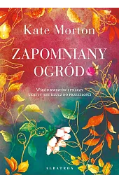 Zapomniany ogródKate Morton