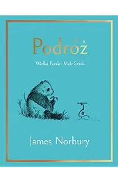 Podróż. Wielka Panda i Mały Smok