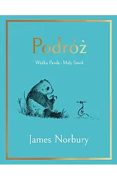 Podróż. Wielka Panda i Mały SmokJames Norbury