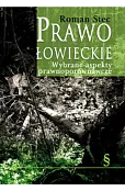 Prawo łowieckie. Wybrane aspekty prawnoporównawcze