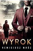Wyrok. Seria z Joanną Chyłką. Tom 10