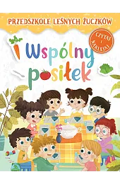 Przedszkole Leśnych Żuczków. Wspólny posiłekKasia Nowowiejska