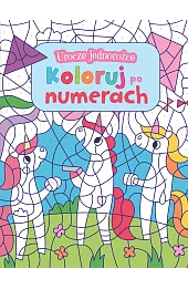Urocze jednorożce. Koloruj po numerach