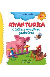 Awanturka o jajka z wiejskiego podwórka
