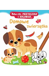 Domowe zwierzątka. Baw się, przyklejaj i,Iossa Federica