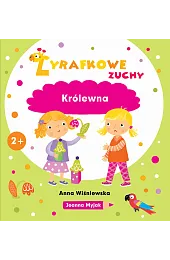 Żyrafkowe zuchy. KrólewnaAnna Wiśniewska