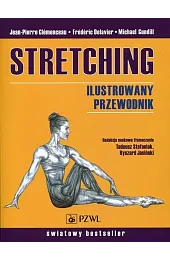 Stretching Ilustrowany przewodnikFrederic Delavier