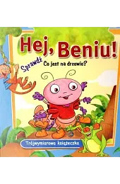 Hej, Beniu! Trójwymiarowa książeczkazbiorowa Praca