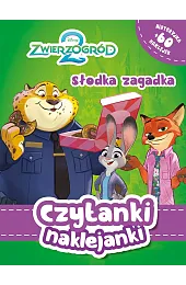Czytanki naklejanki. Słodka zagadka. Disney Zwierzogród,zbiorowa Praca
