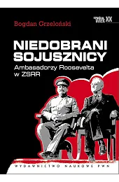 Niedobrani sojusznicyBogdan Grzeloński