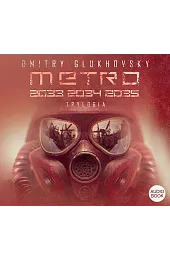 Trylogia Metro 2033 2034 2035 (książka audio)
