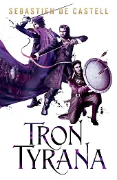 Tron tyrana. Cykl Wielkie Płaszcze. Tom 4