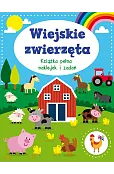 Wiejskie zwierzęta. Książka pełna naklejek i zadań
