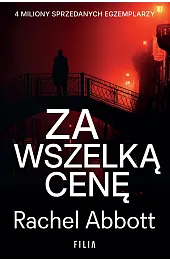 Za wszelką cenęRachel Abbott