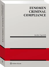 Fenomen criminal compliance [PRZEDSPRZEDAŻ]